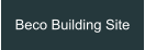 Beco Building Site